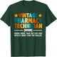 Vintage Pharmacy Technician Funny Pharmacist Tech Definition T-Shirt - T-Shirt | Forest