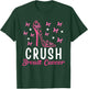 Crush Breast Cancer Awareness Pink Butterfly Strength T-Shirt - T-Shirt | Forest