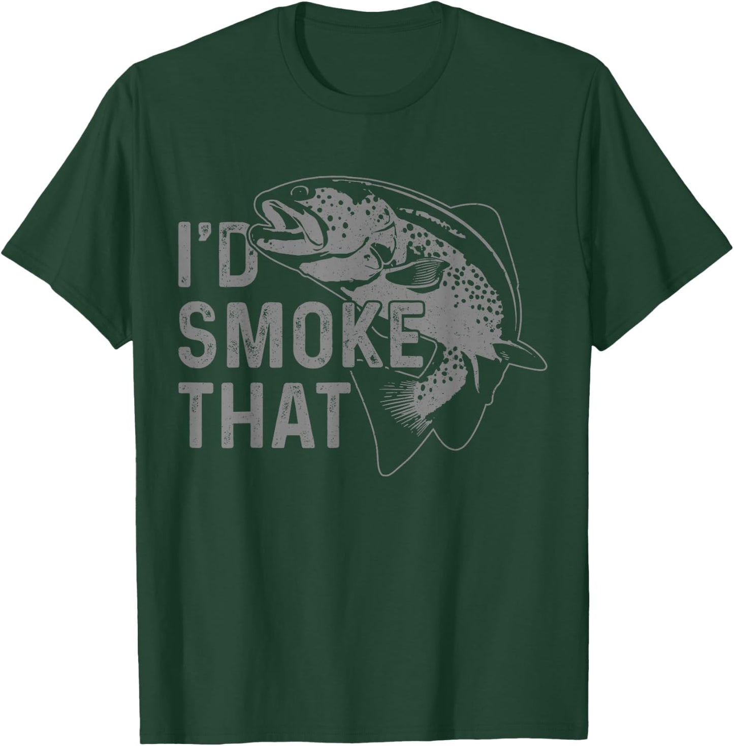 Trout I'd Smoke That Salmon Fly Fishing BBQ Chef Fisherman T-Shirt - T-Shirt | Forest