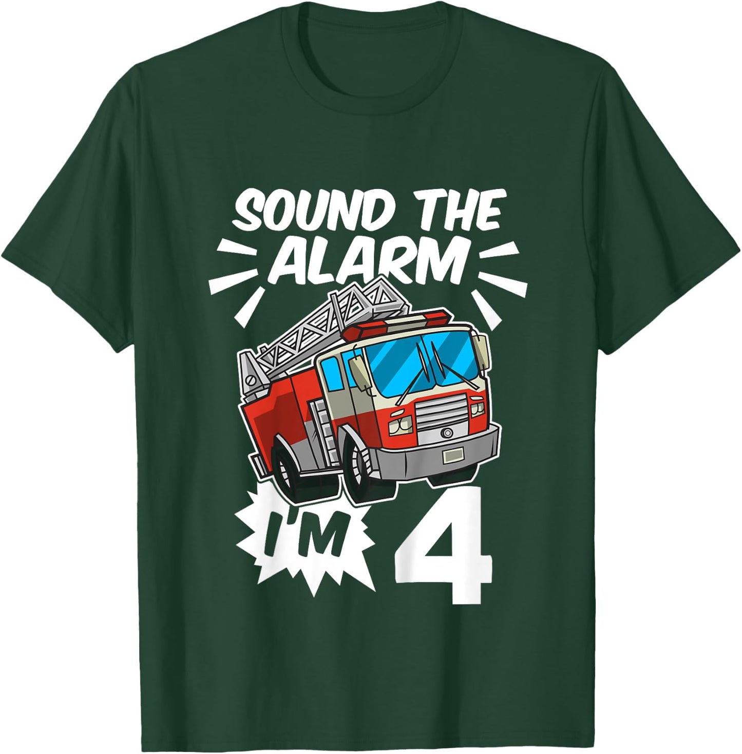 Kids Firefighter I'm 4 Birthday Fire Truck 4th birthday T-Shirt - T-Shirt | Forest