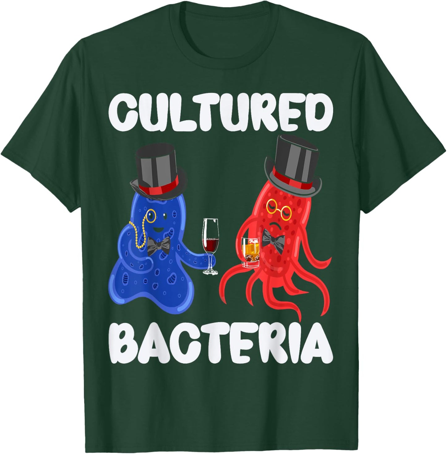 Cultured Bacteria Science Punny Microbiologist Biochemistry T-Shirt - T-Shirt | Forest