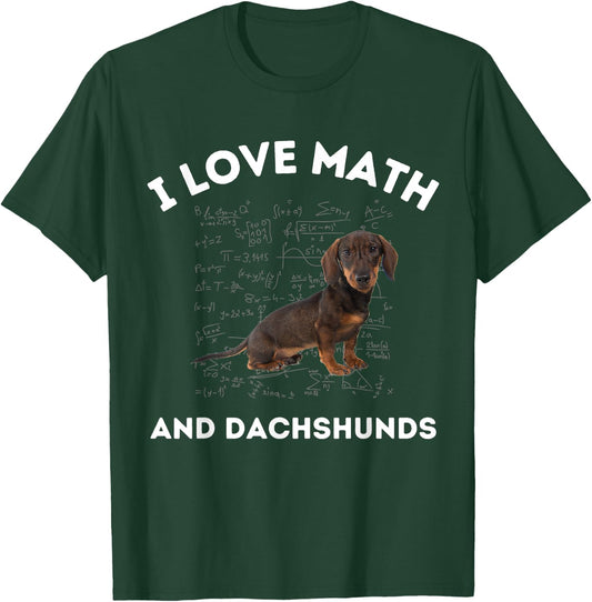 I Love Math and Dachshunds Dog Algebra Teacher Appreciation Men Women Girls Kids T-Shirt - T-Shirt | Forest