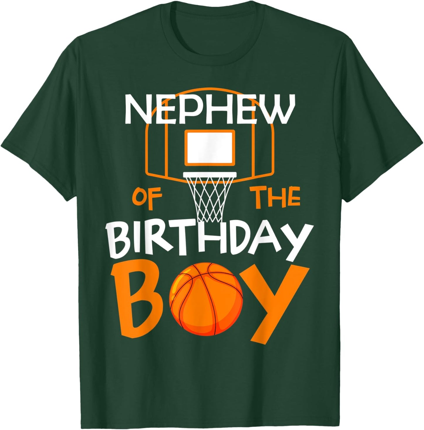 Nephew of The Birthday Boy Basketball Sport Matching Family T-Shirt - T-Shirt | Forest
