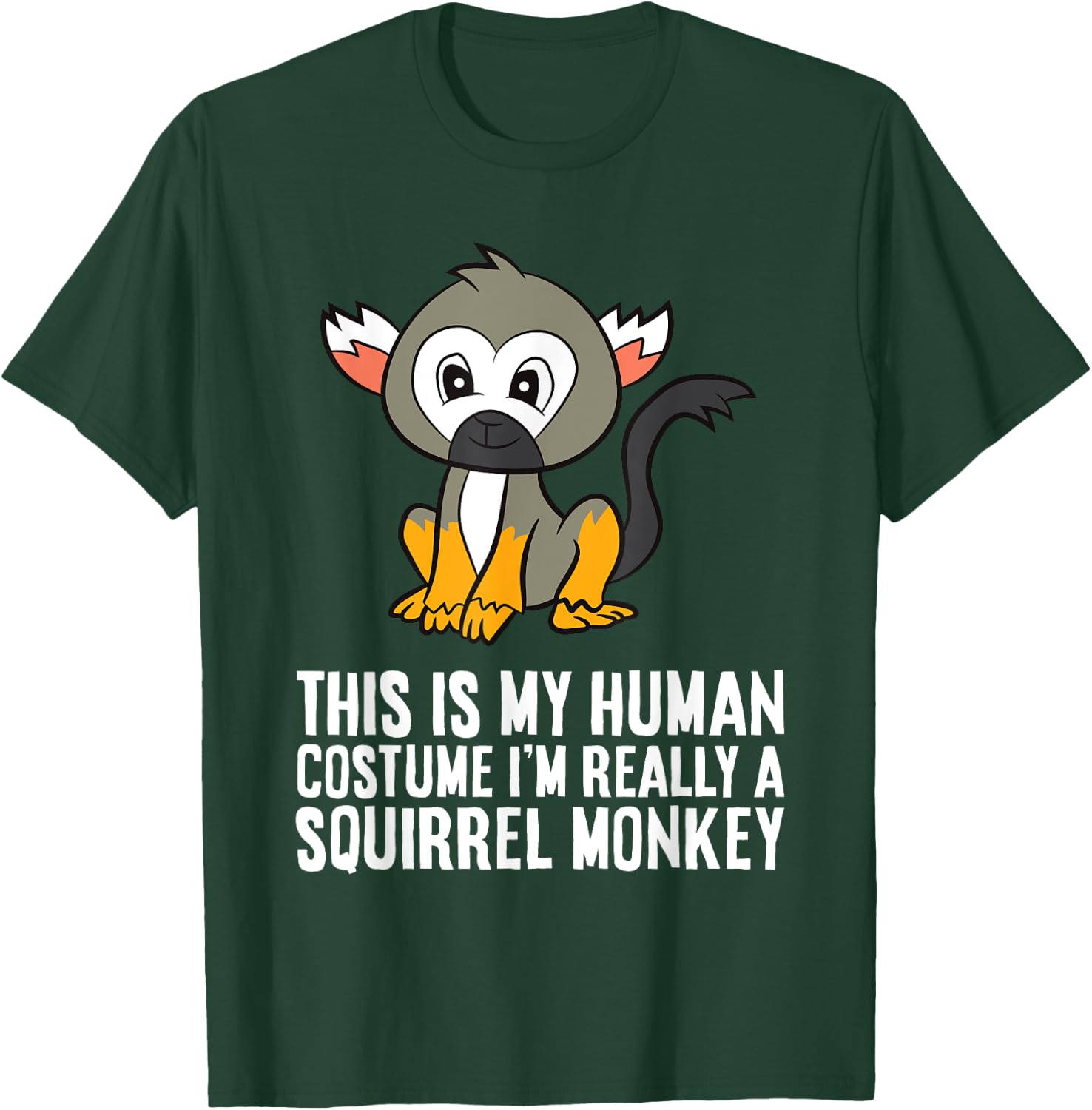 This Is My Human Costume Im Really A Squirrel Monkey T-Shirt - T-Shirt | Forest