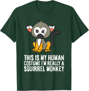 This Is My Human Costume Im Really A Squirrel Monkey T-Shirt - T-Shirt | Forest