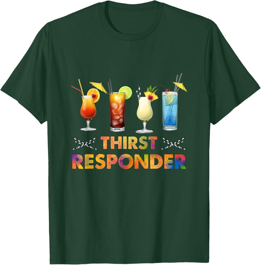 Thirst Response Responder Bartender Mixologists Cocktail T-Shirt - T-Shirt | Forest
