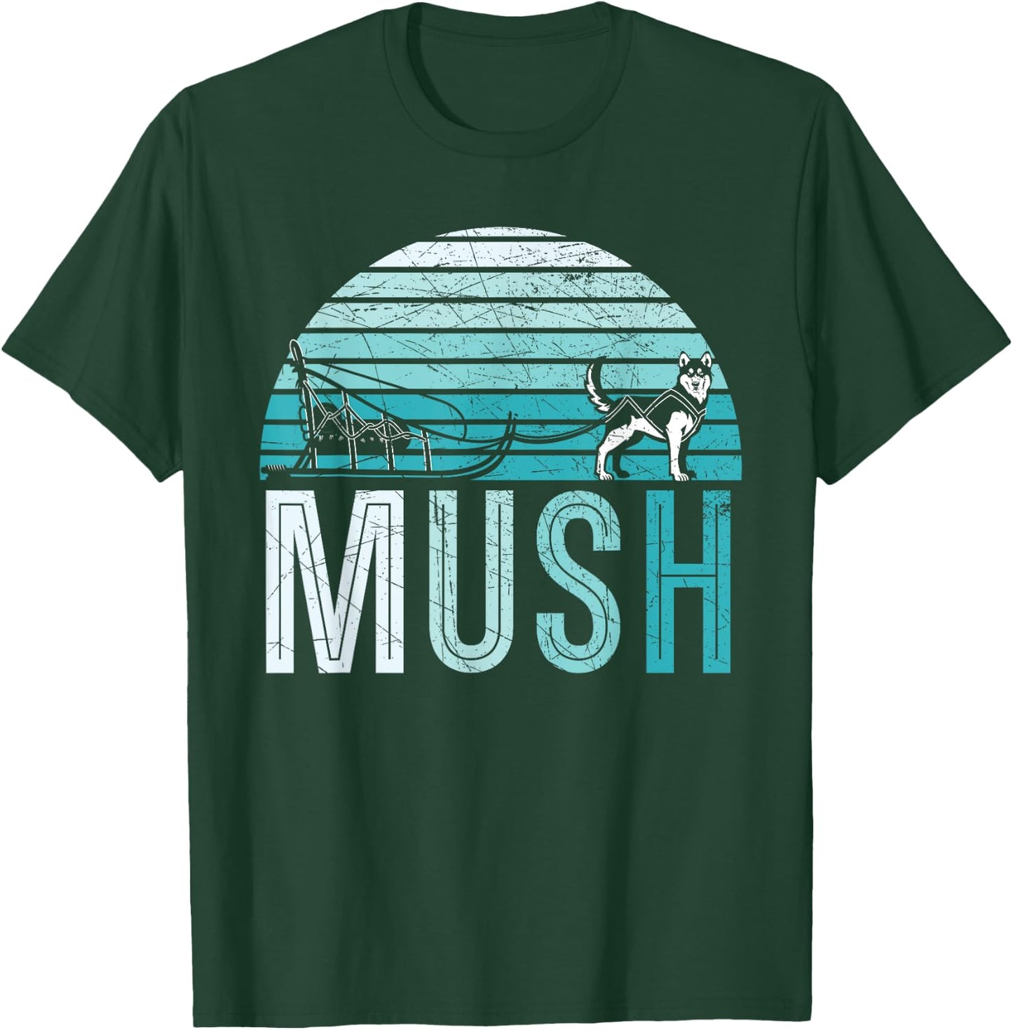 Retro Mush Mushing Sled Dog Sledding Musher Men Women T-Shirt - T-Shirt | Forest