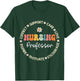 Nursing Professor Appreciation Week Back to School T-Shirt - T-Shirt | Forest