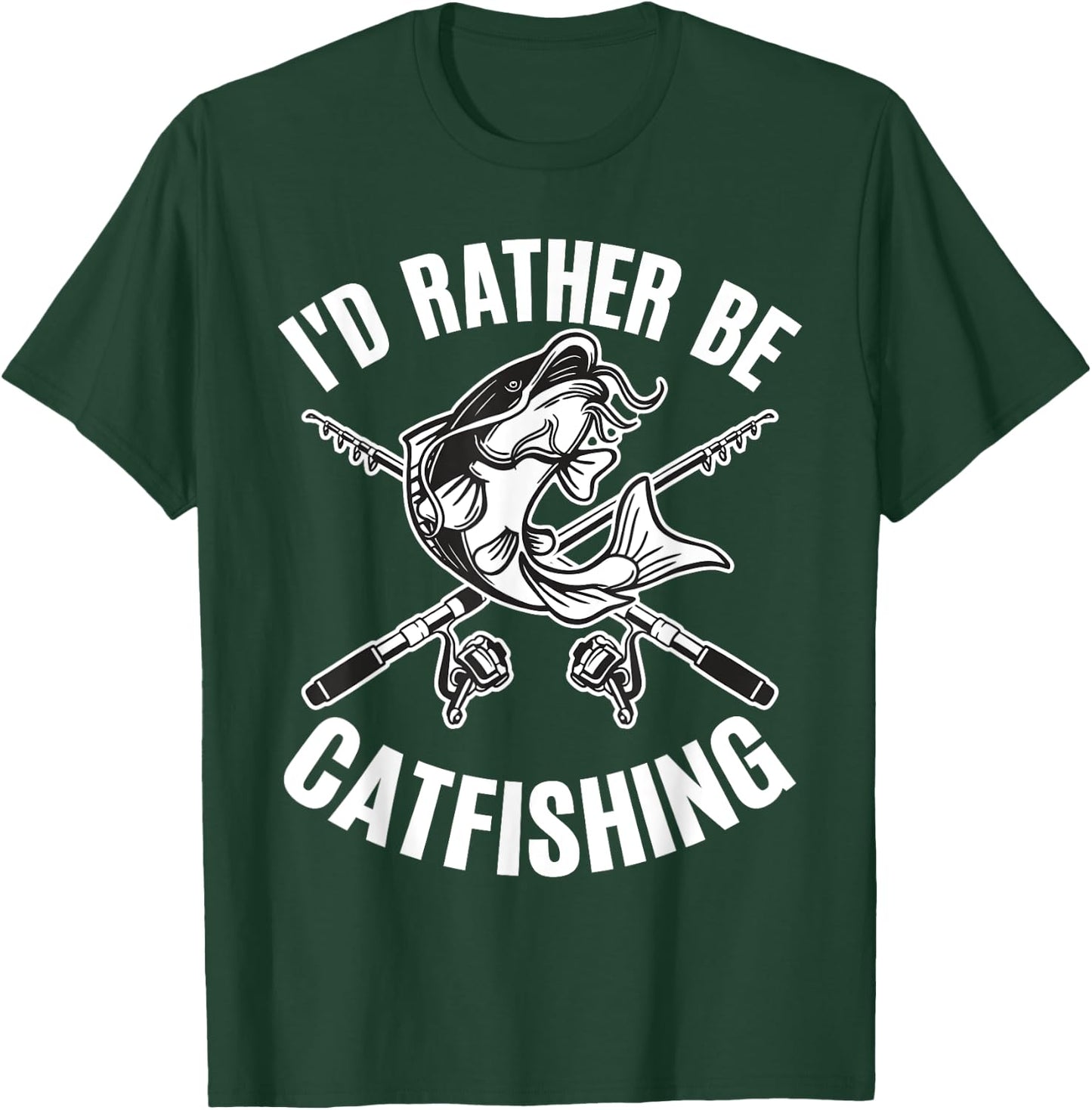 Id Rather Be Catfishing Catfish Angler Noodler Fisherman Mir T-Shirt - T-Shirt | Forest