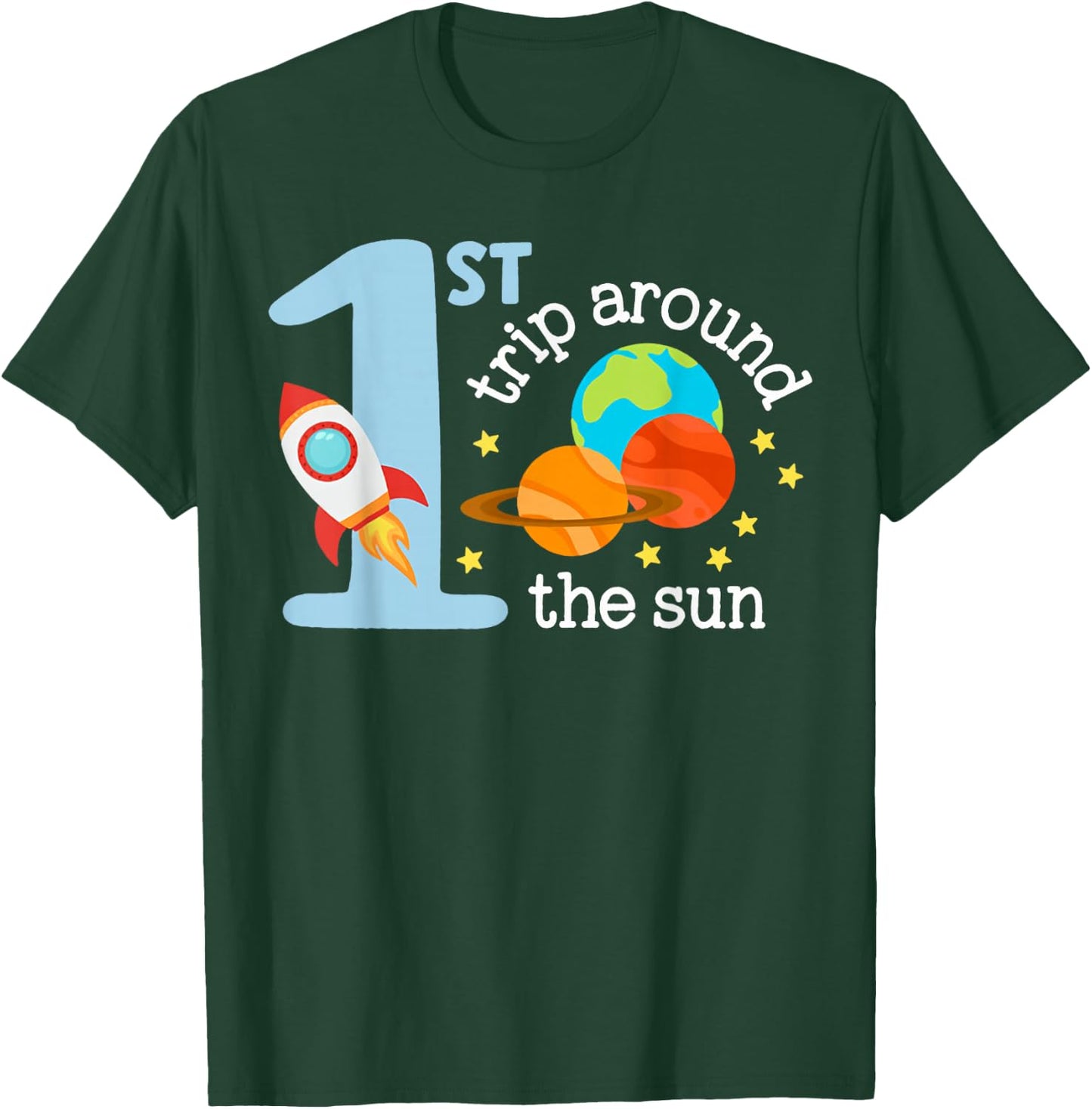 First Trip Around The Sun Toddler 1st Birthday One Year Old T-Shirt - T-Shirt | Forest