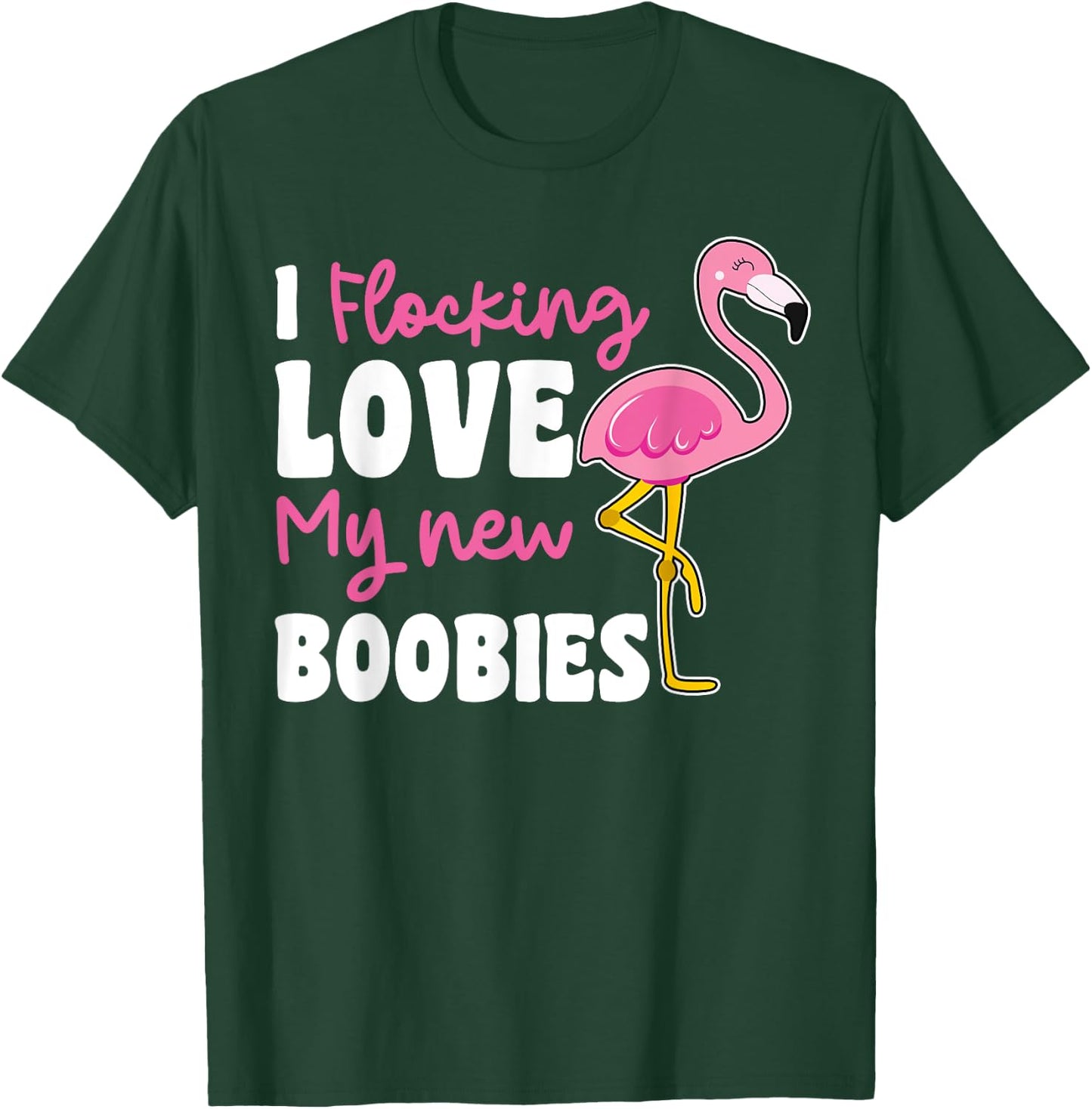 Breast Reduction Surgery I Flocking Love My New Boobies T-Shirt - T-Shirt | Forest