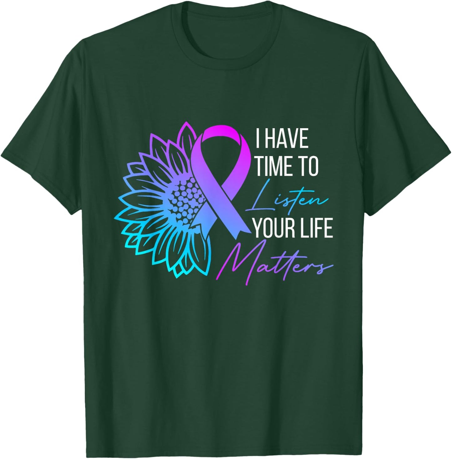 I Have Time To Listen Mental Health Suicide Awareness Women T-Shirt - T-Shirt | Forest