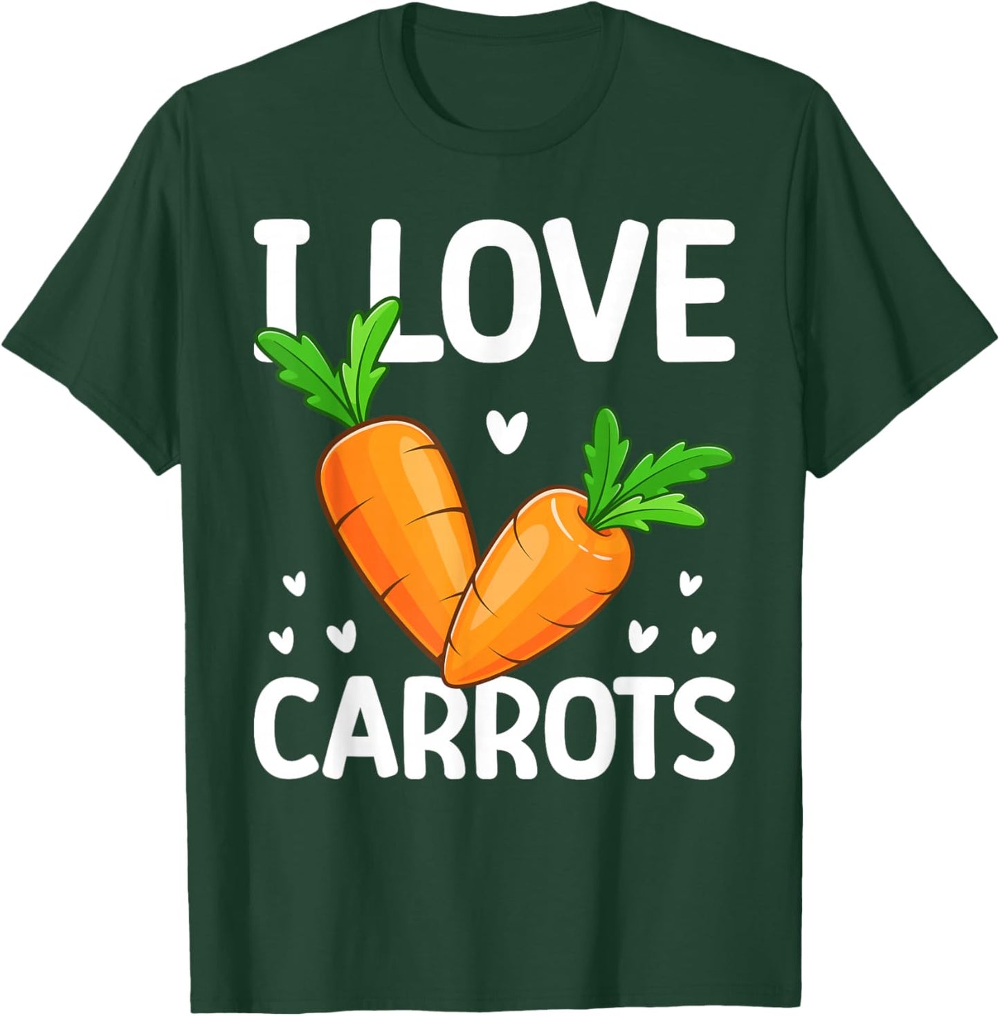 I Love Carrots T-Shirt - T-Shirt | Forest