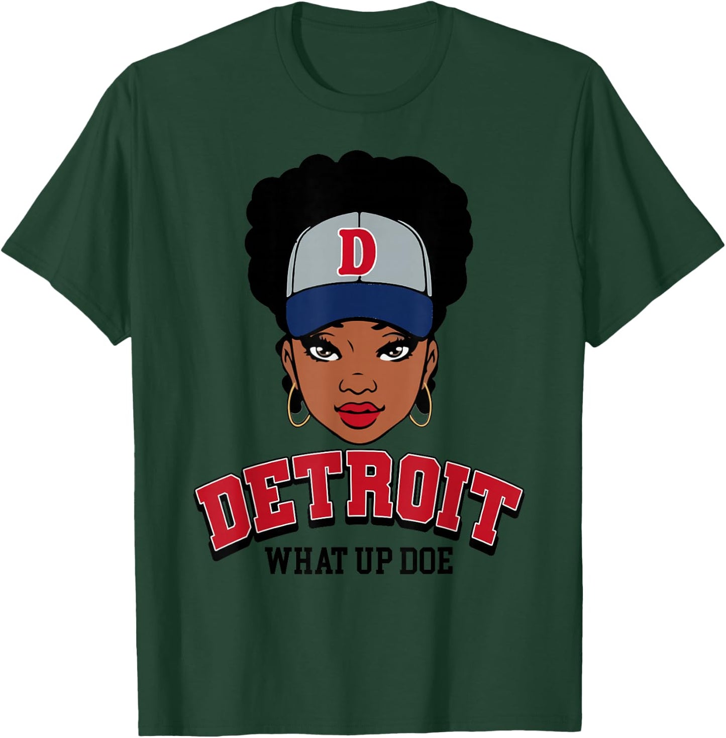What Up Doe 313 Detroit Melanin Black Girl T-Shirt - T-Shirt | Forest