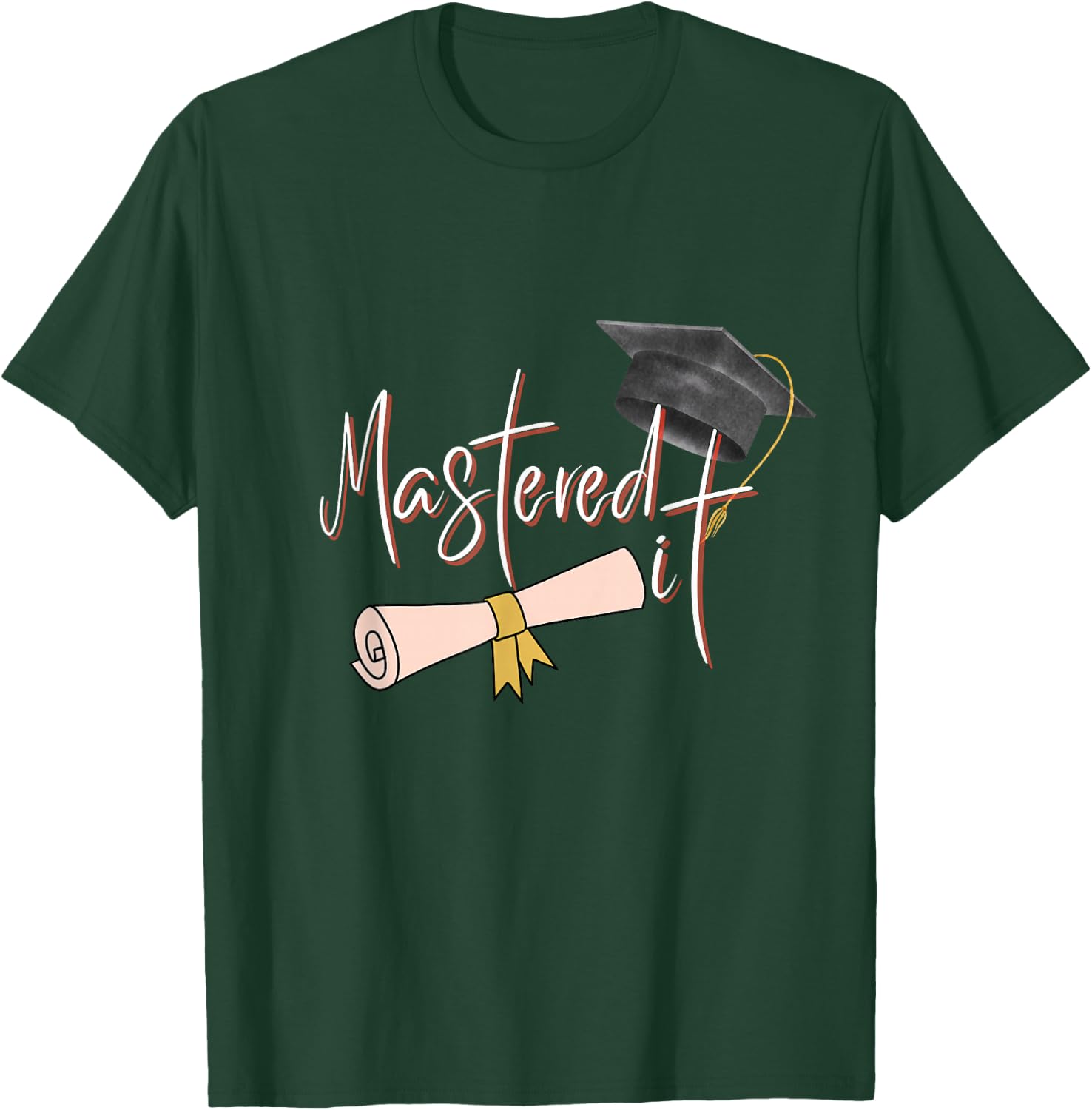 Mastered it Master Degree Woman Graduate MBA Graduation 2025 T-Shirt - T-Shirt | Forest