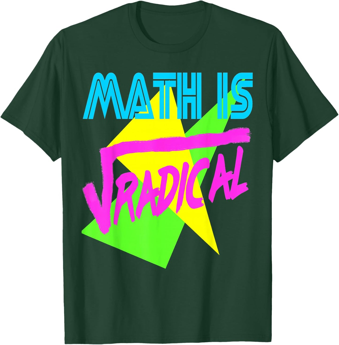 Funny Math is Radical Retro 80s Vintage Algebra Teacher T-Shirt - T-Shirt | Forest