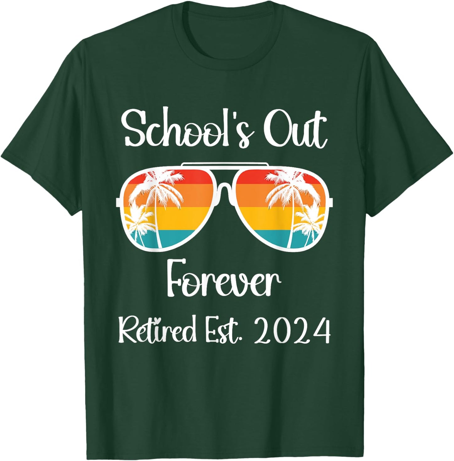 Retired Teacher Class Of 2024 Retirement Men Women School T-Shirt - T-Shirt | Forest