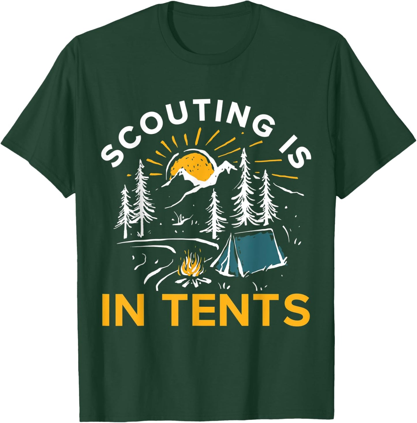Camping Scouting Is In Tents T-Shirt - T-Shirt | Forest