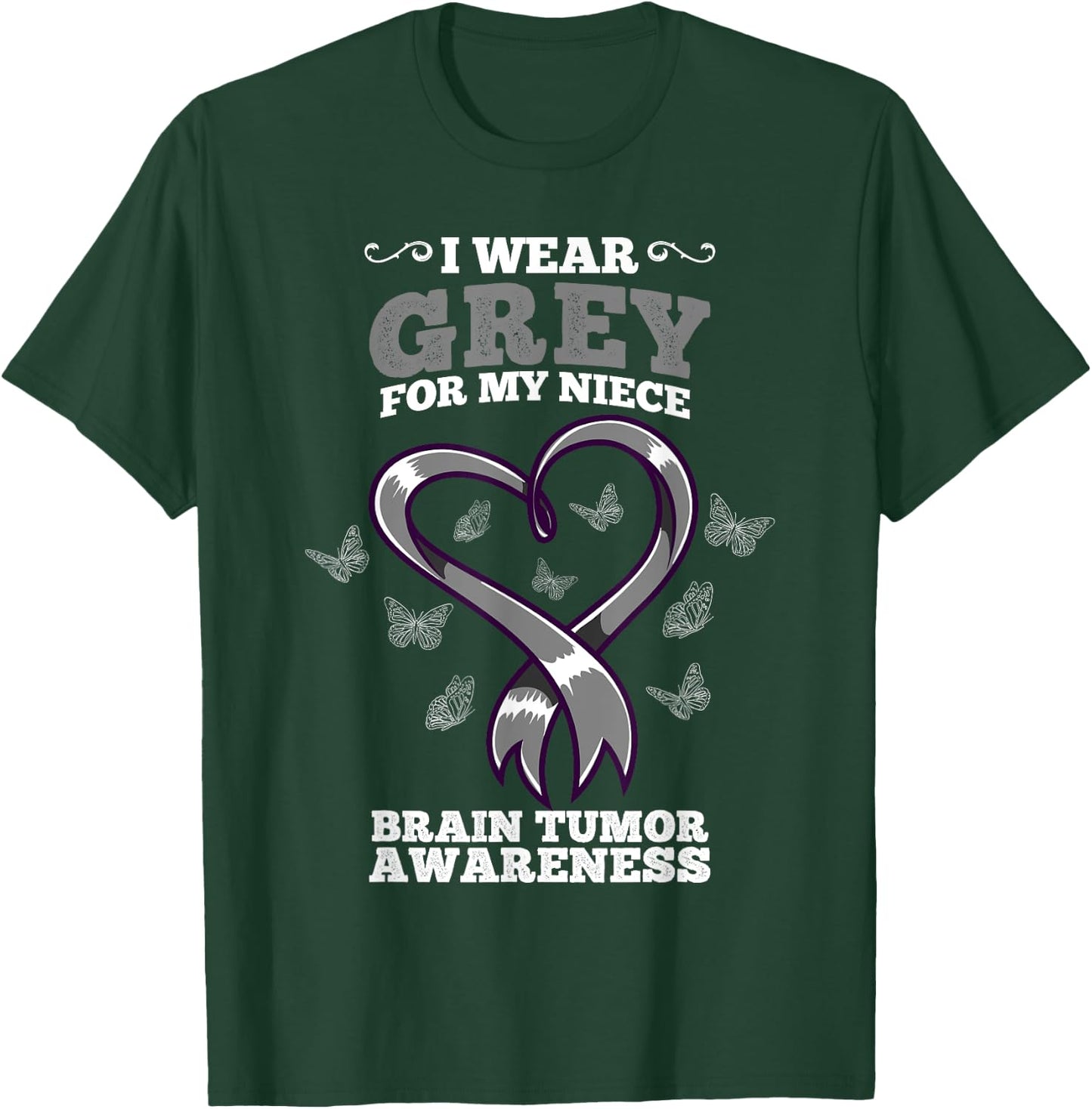 I Wear Grey For My Niece Brain Tumor Awareness T-Shirt - T-Shirt | Forest
