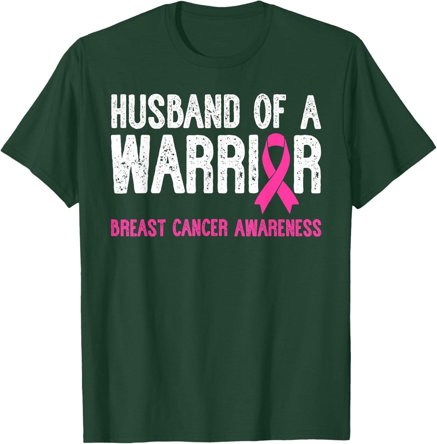Husband Of A Warrior Breast Cancer Awareness Support Squad T-Shirt - T-Shirt | Forest