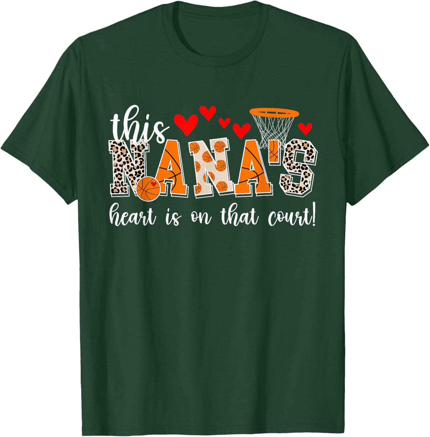 Nana's Heart Basketball Nana Of A Basketball Player T-Shirt - T-Shirt | Forest