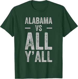 Alabama vs. All Ya’ll Alabambian Southern Vintage T-Shirt - T-Shirt | Forest