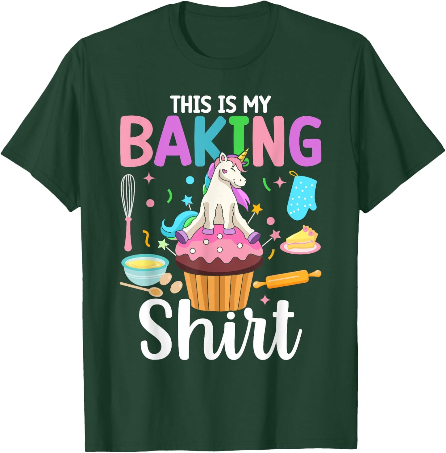 This Is My Baking Shirt Baking Girl Baker T-Shirt - T-Shirt | Forest