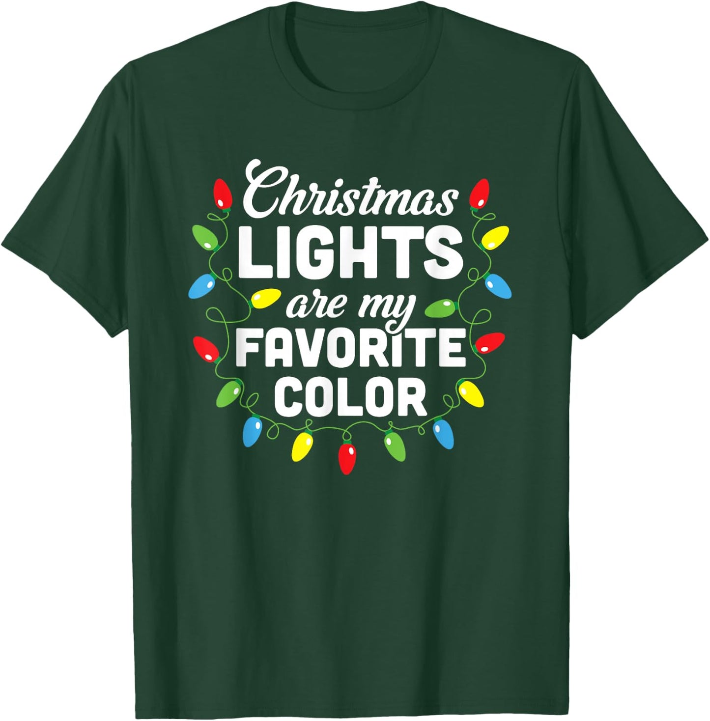Christmas Lights Are My Favorite Color Christmas Tree T-Shirt - T-Shirt | Forest