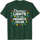 Christmas Lights Are My Favorite Color Christmas Tree T-Shirt - T-Shirt | Forest