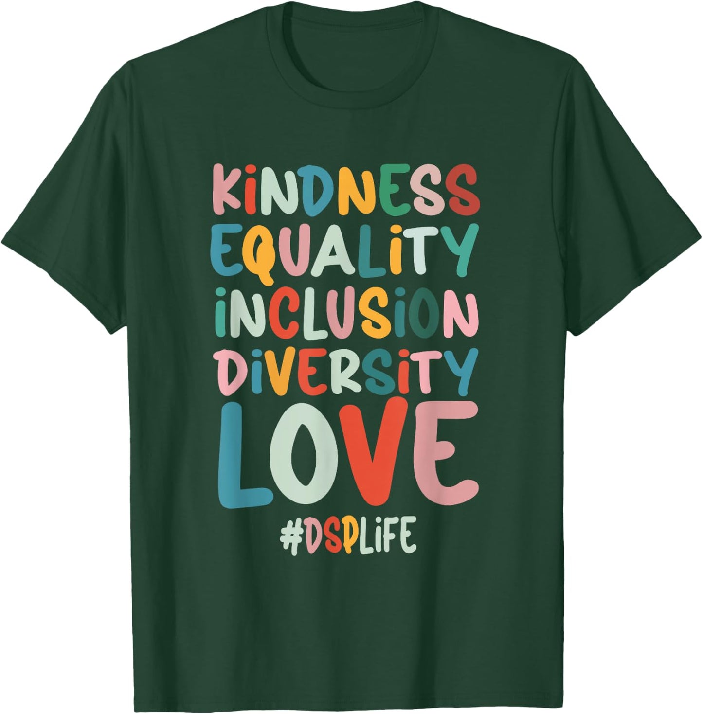 DSP Direct support Professional DSP Nurse T-Shirt - T-Shirt | Forest