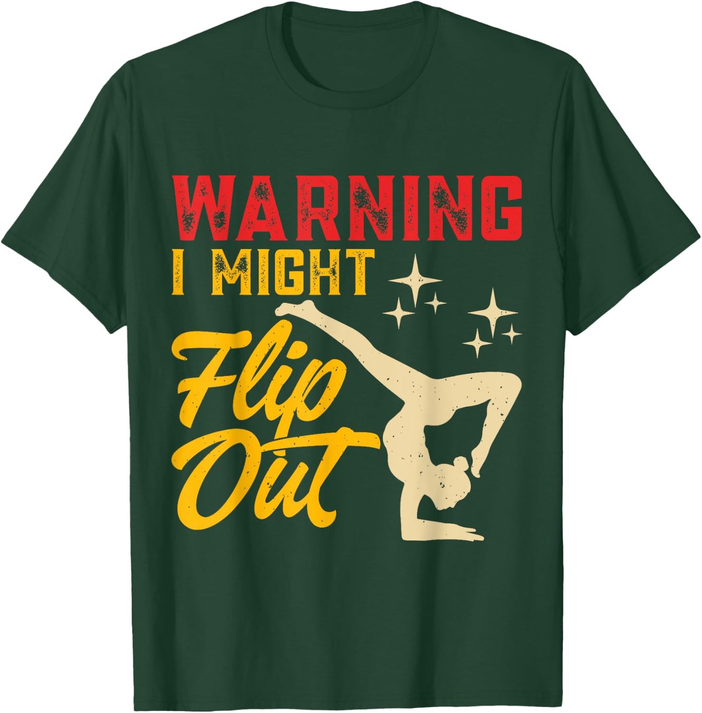Warning I Might Flip Out T-Shirt - T-Shirt | Forest