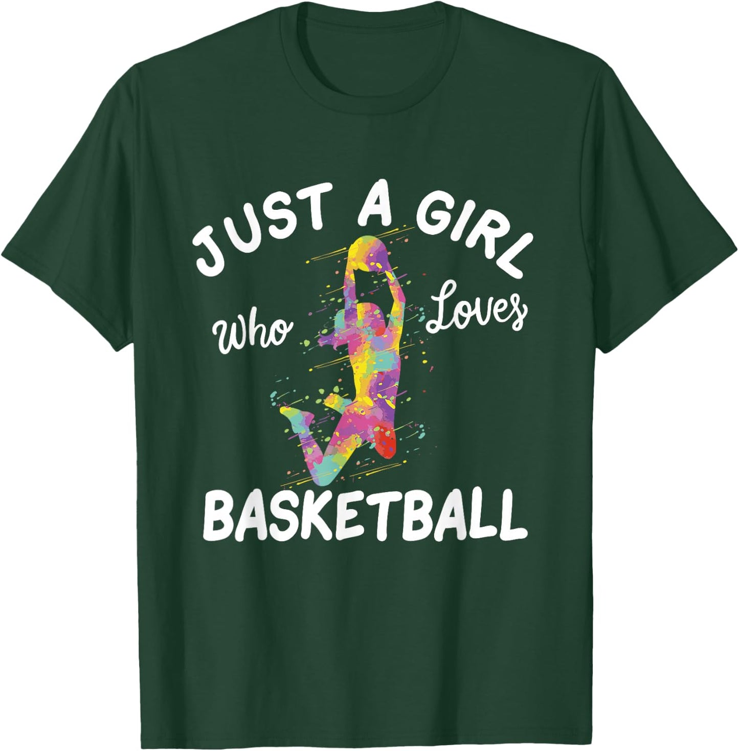 Just A Girl Who Loves Basketball Girl T-Shirt - T-Shirt | Forest
