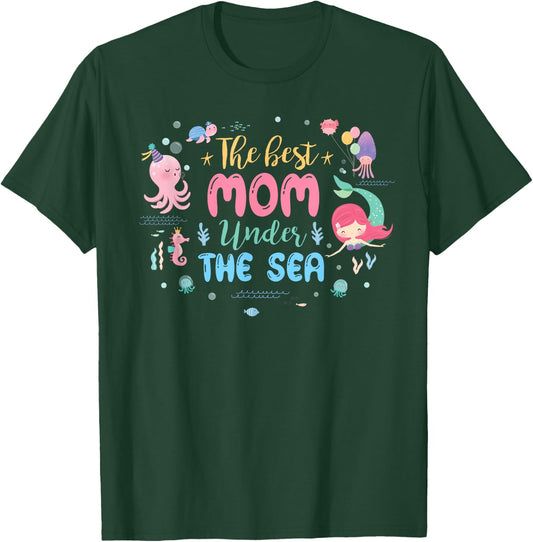 Mom of The Birthday Girl Shirt The Best Mom Under The Sea T-Shirt - T-Shirt | Forest
