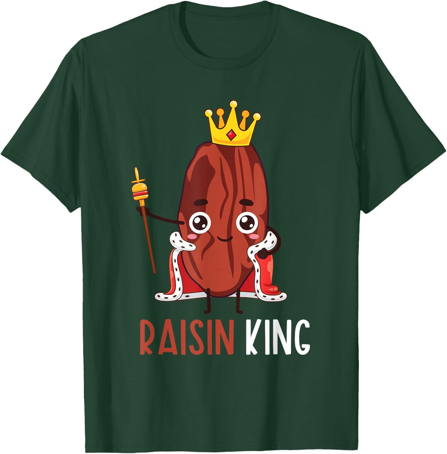 Raisin King T-Shirt - T-Shirt | Forest
