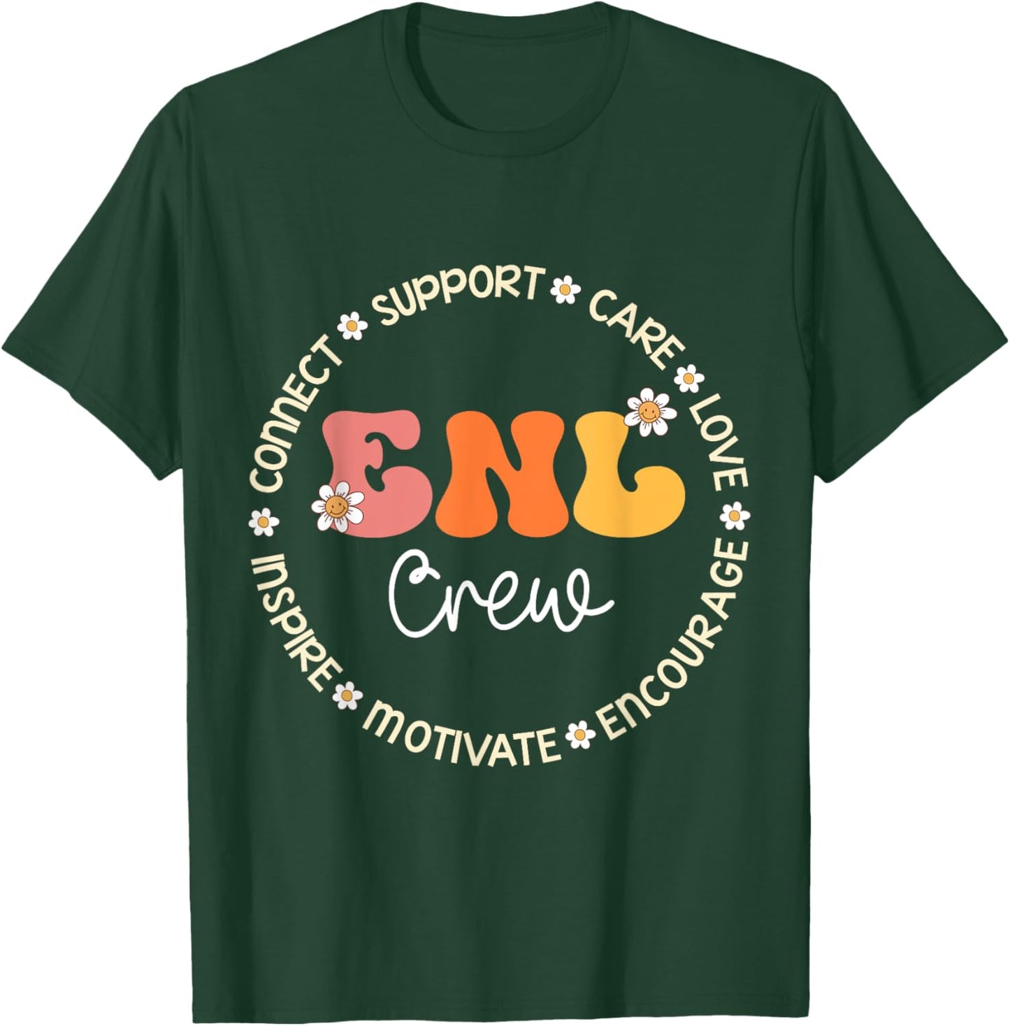 ENL Crew Appreciation Week Back to School T-Shirt - T-Shirt | Forest