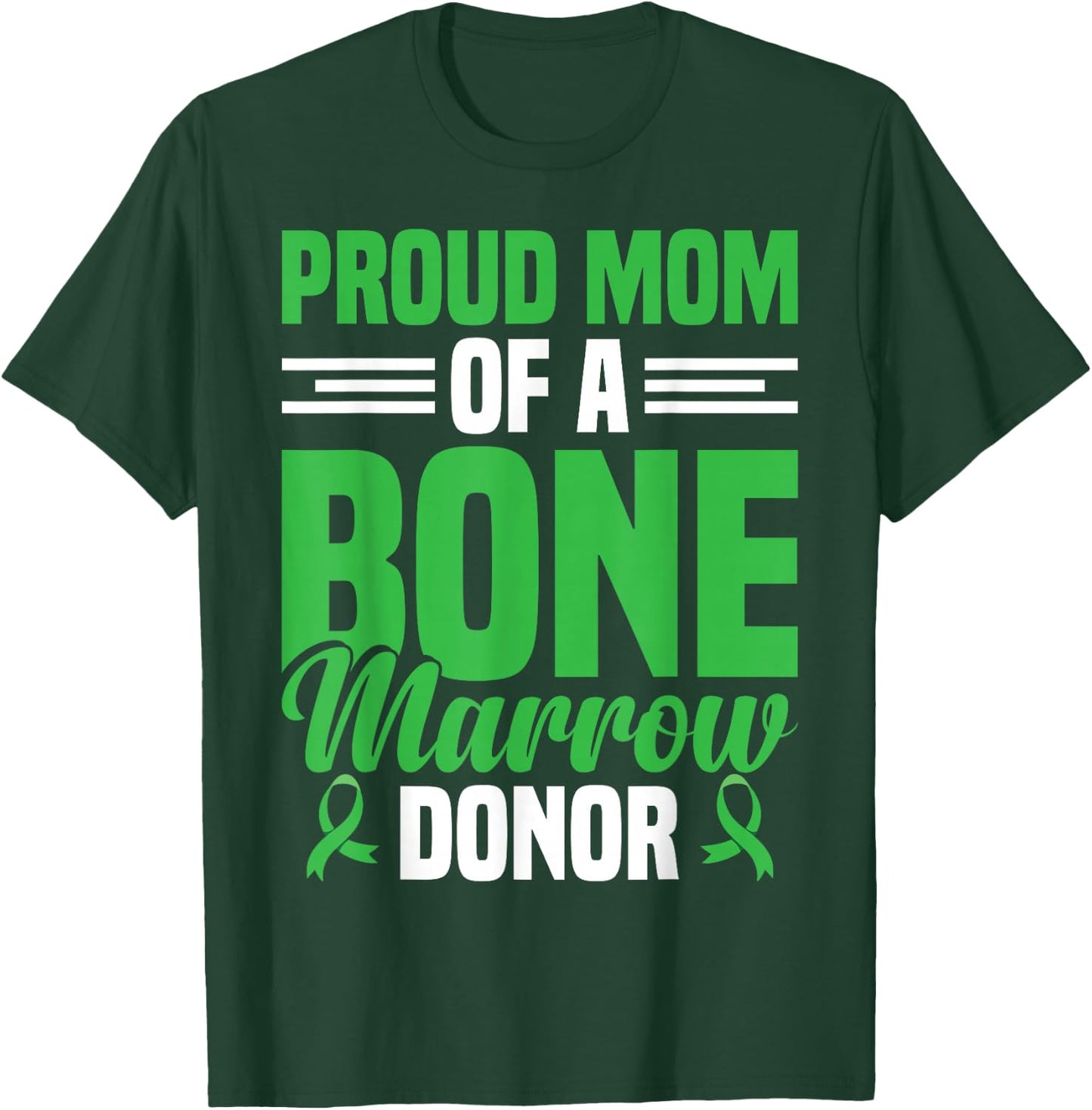 Bone Marrow Survivor Transplant Bone Marrow Donor T-Shirt - T-Shirt | Forest