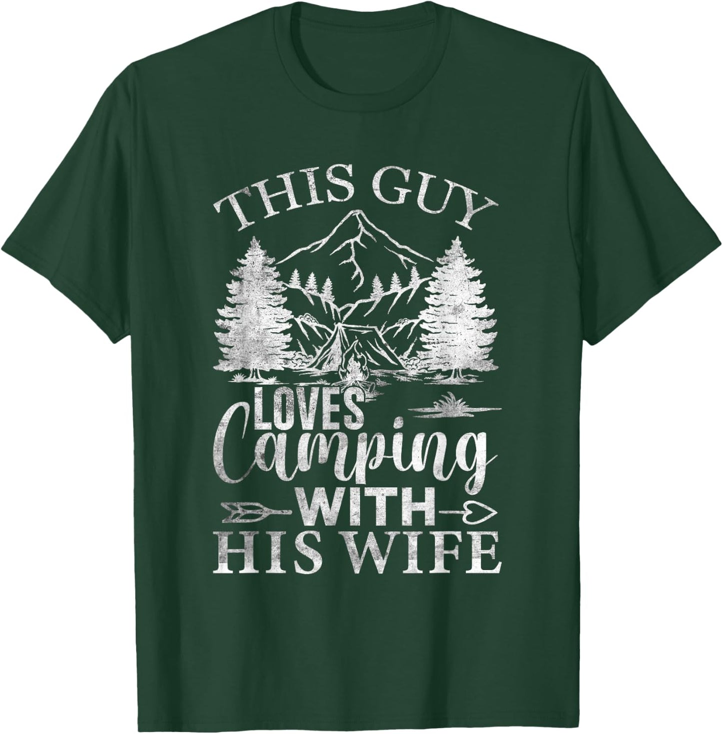 This Guy Loves Camping With His Wife Funny Outdoors T-Shirt - T-Shirt | Forest