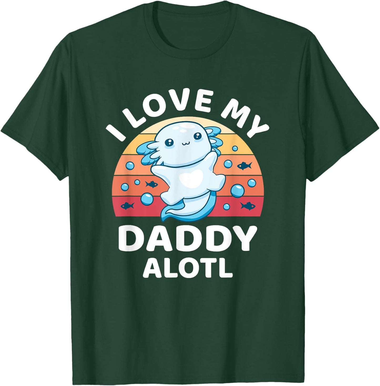 Funny Axolotl Kids Teens Retro Sunset I Love my Daddy T-Shirt - T-Shirt | Forest