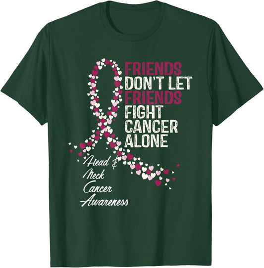 Head and Neck Cancer Awareness Friends Fighter Warrior T-Shirt - T-Shirt | Forest