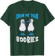 Show Me Your Funny Blue Footed Booby Seabird Bird Lover T-Shirt - T-Shirt | Forest
