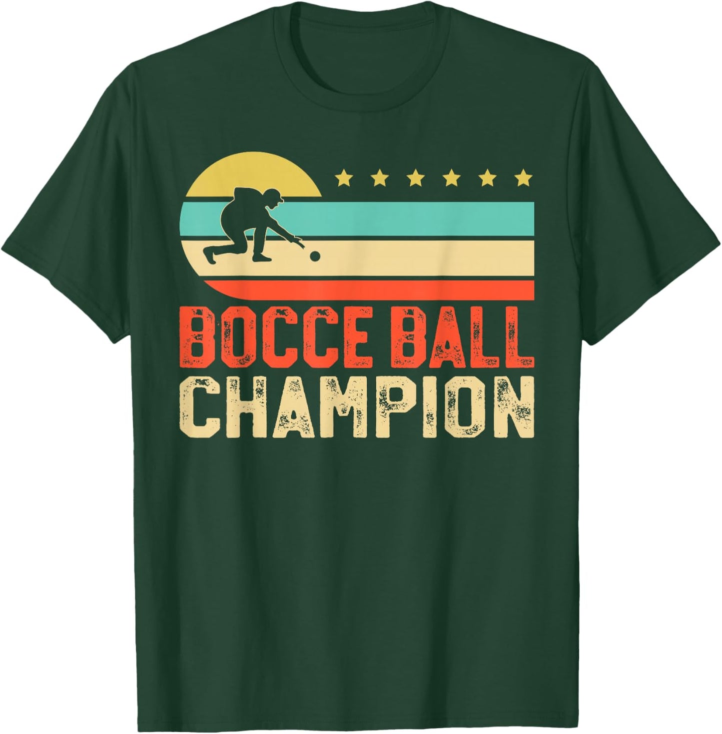 Bocce Ball Champion Bocce Lover Bocci Bocce Player T-Shirt - T-Shirt | Forest