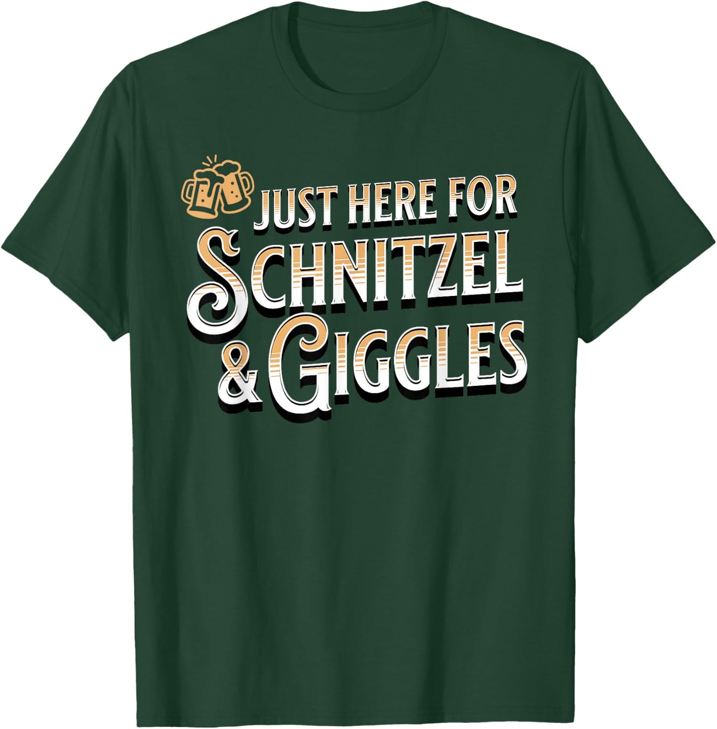 German Beer Just Here For Schnitzel & Giggles Oktoberfest T-Shirt - T-Shirt | Forest