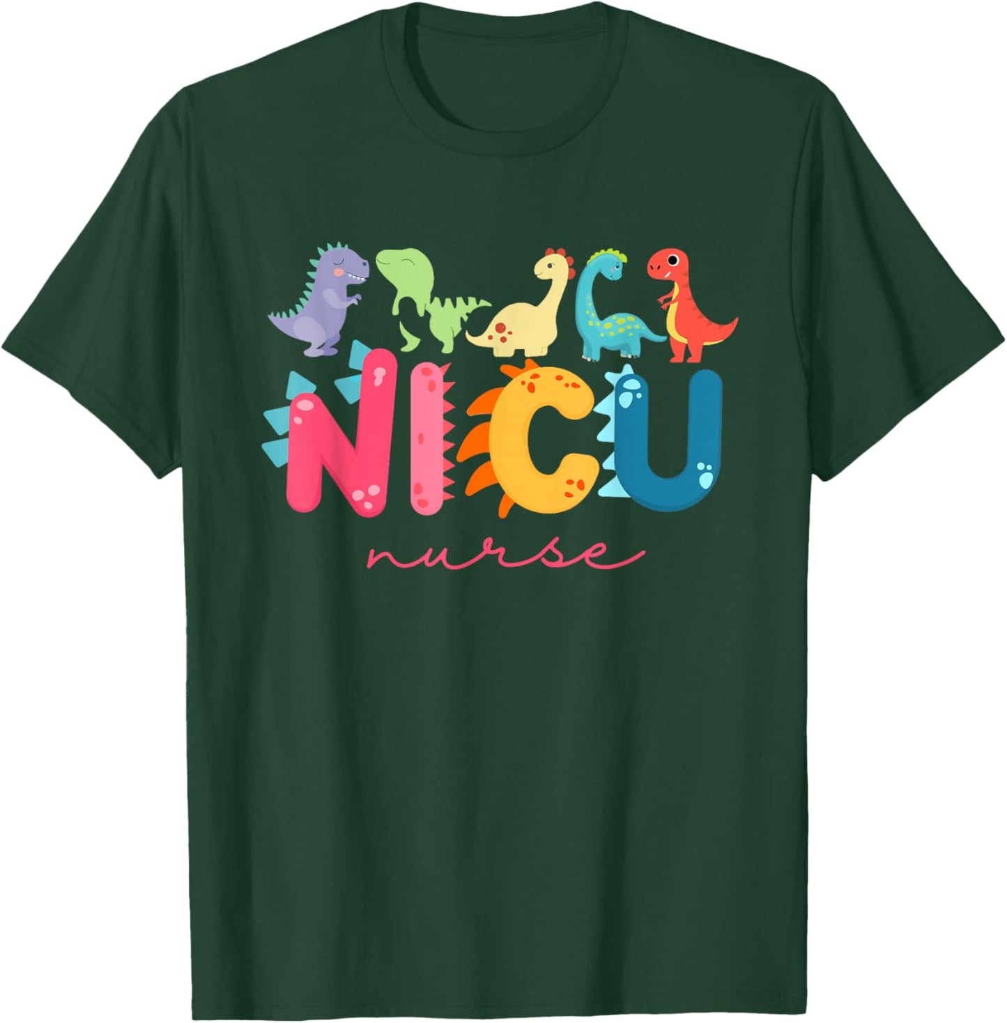 NICU Nurse ICU Neonatal Dinosaur Team Tiny Humans for T-Shirt - T-Shirt | Forest