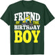 Friend Of The Birthday Boy Construction Family Matching T-Shirt - T-Shirt | Forest
