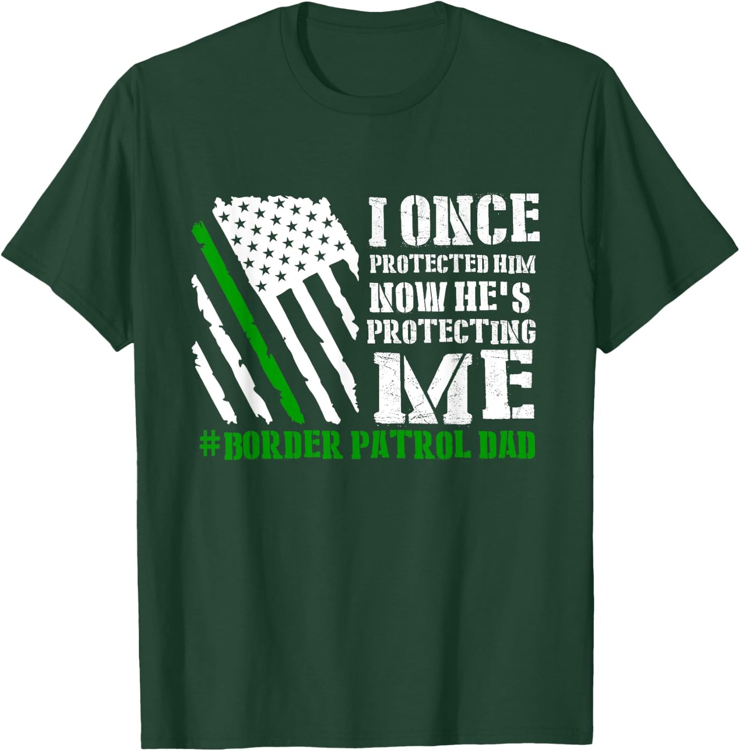 Border Patrol Agent Border Patrol Agent US Flag Fathers Day T-Shirt - T-Shirt | Forest