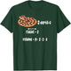 Math and Pizza for Mathematicians T-Shirt - T-Shirt | Forest