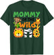 Mommy of the Wild One Zoo Theme Bday Safari Jungle Animals T-Shirt - T-Shirt | Forest