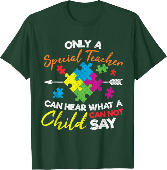 Special Ed Teacher Understand Autistic Kids Autism Awareness T-Shirt - T-Shirt | Forest