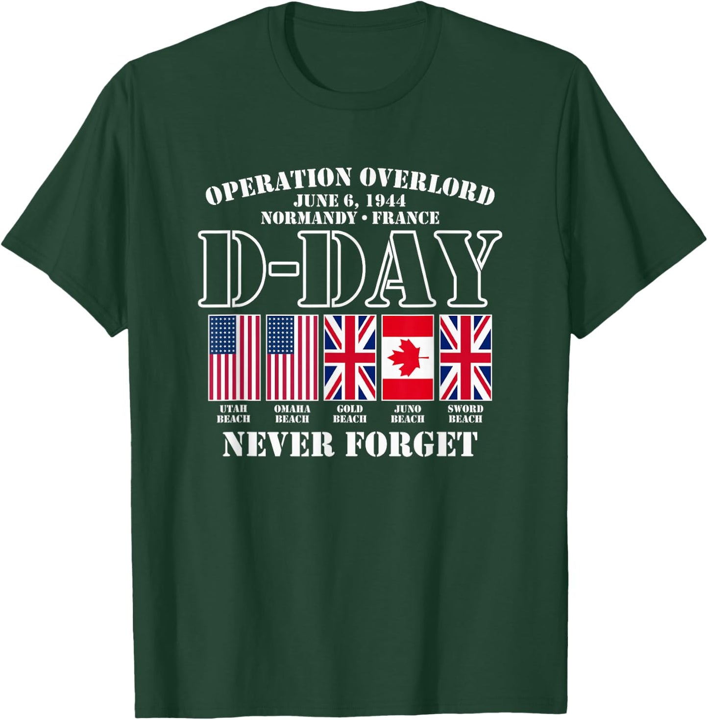 Utopia Sport Military Shop D-Day June 6, 1944 Normandy France Never Forget T-Shirt - T-Shirt | Forest