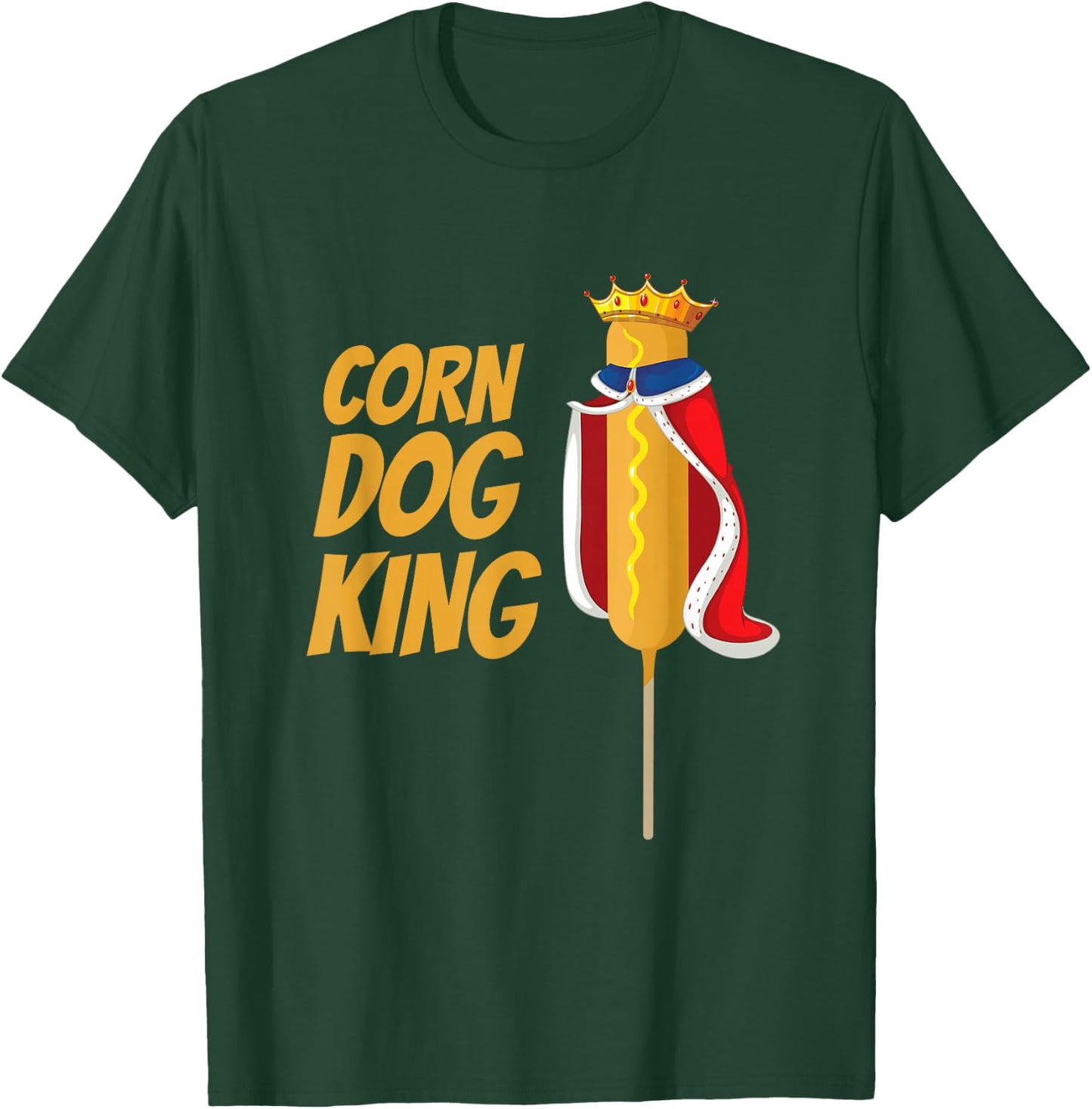 Corn dog king corn dogs costume corndog Men Women T-Shirt - T-Shirt | Forest